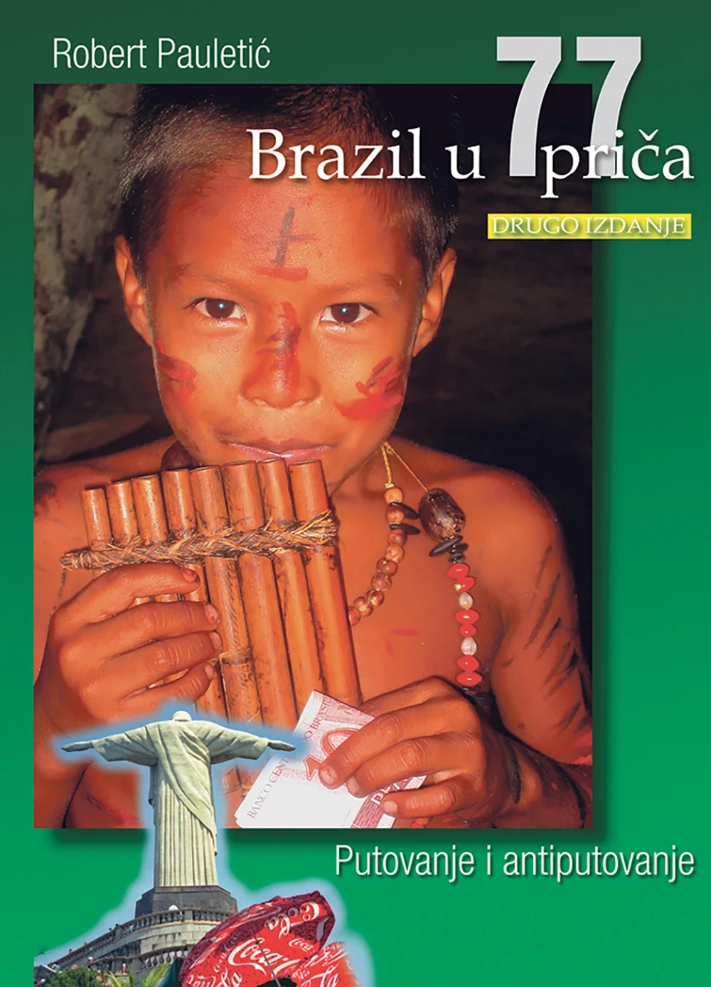 Naslovnica putopisa o Brazilu Roberta Pauletića